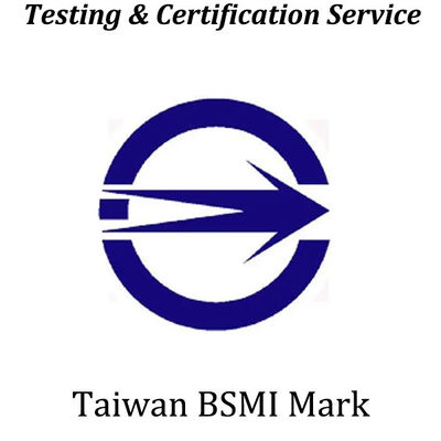 comprare Certificazione BSMI di Taiwan online manufacture