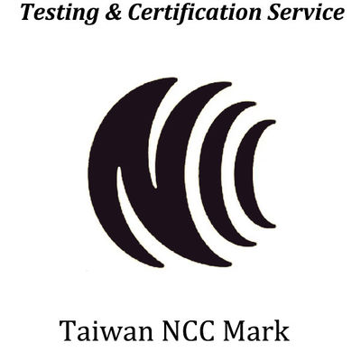 comprare Taiwan Certificazione NCC Certificazione wireless obbligatoria Commissione per i trasporti e le comunicazioni di Taiwan online manufacture